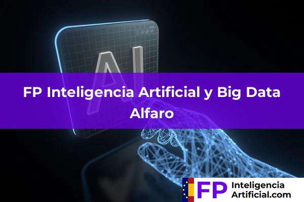 FP Inteligencia Artificial en Logroño 5 FP Inteligencia Artificial en Alfaro