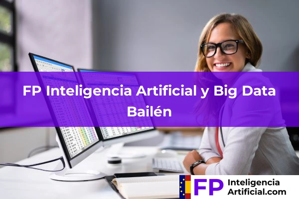 FP Inteligencia Artificial en Jaén 6 FP Inteligencia Artificial en Bailén