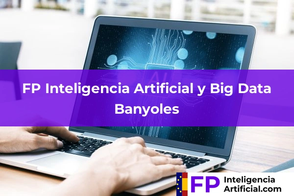 FP Inteligencia Artificial en Calonge 7 FP Inteligencia Artificial en Banyoles