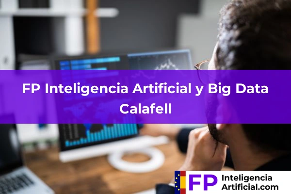 FP Inteligencia Artificial en Tarragona 6 FP Inteligencia Artificial en Calafell