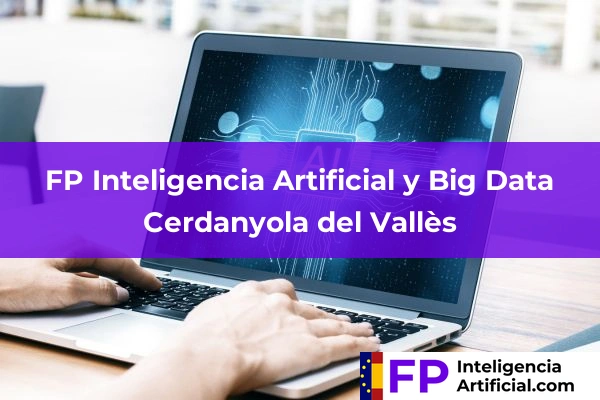 FP Inteligencia Artificial en Cerdanyola del Vallès