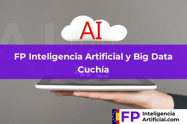 FP Inteligencia Artificial en Cantabria 9 FP Inteligencia Artificial en Cuchía