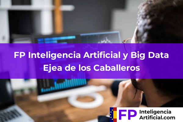 FP Inteligencia Artificial en Ejea de los Caballeros