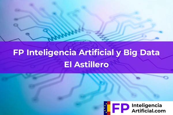 FP Inteligencia Artificial en Cantabria 11 FP Inteligencia Artificial en El Astillero