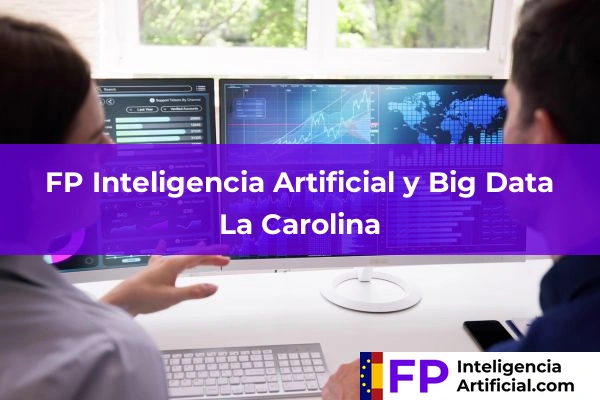 FP Inteligencia Artificial en Jaén 12 FP Inteligencia Artificial en La Carolina