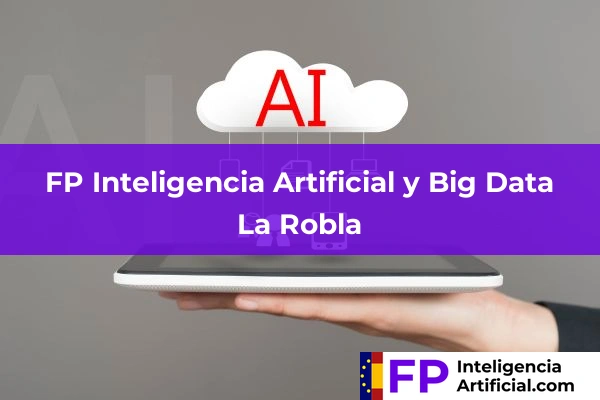 FP Inteligencia Artificial en León 8 FP Inteligencia Artificial en La Robla
