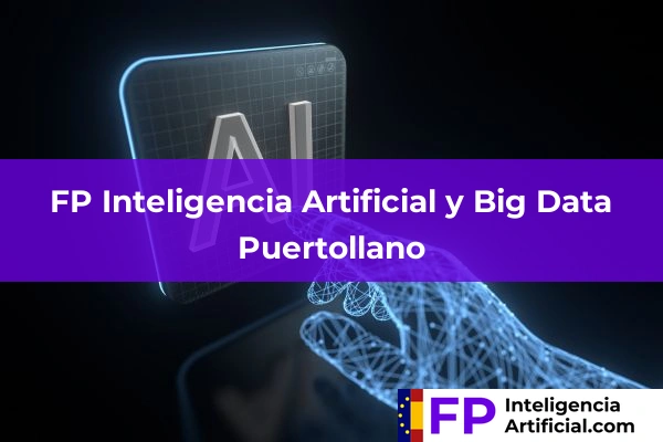 FP Inteligencia Artificial en Puertollano