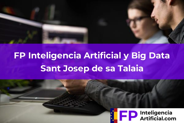 FP Inteligencia Artificial en Lluc 53 FP Inteligencia Artificial en Sant Josep de sa Talaia