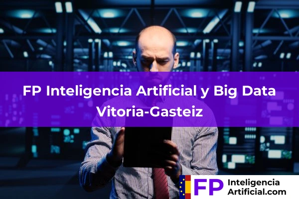 FP Inteligencia Artificial en Vitoria-Gasteiz